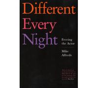 DIFFERENT EVERY NIGHT by Mike Alfreds Paperback Self Help Business