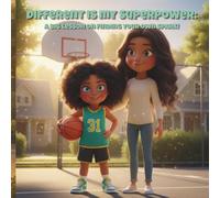 Different is my Superpower: A Big Lesson on Finding your Own Spark. (TJ's Tiny Remedies)