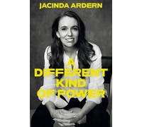 A Different Kind of Power: The Sunday Times bestselling memoir