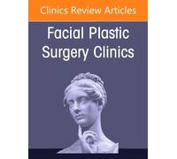 Different Methods in Surgical Facial Rejuvenation, An Issue of Facial Plastic Surgery Clinics of North America (Volume 34-4) (The Clinics: Surgery, Volume 34-4)