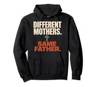 Different Mothers Same Father Sisters In Christ Pullover Hoodie