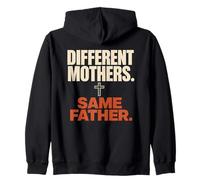 Different Mothers Same Father Sisters In Christ Zip Hoodie