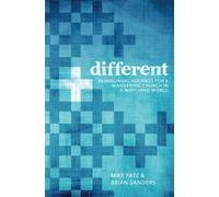 Different: Reimagining holiness for a wandering church in a watching world.