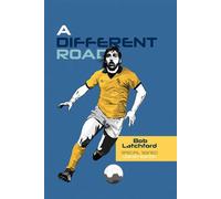 Different Road, A (Signed Slipcase Edition)