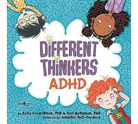 Different Thinkers: ADHD: Volume 1