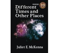Different Times and Other Places