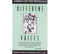 Different Voices: Women and the Holocaust