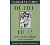 Different Voices: Women and the Holocaust