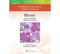 Differential Diagnoses in Surgical Pathology: Breast