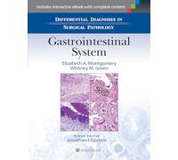 Differential Diagnoses in Surgical Pathology: Gastrointestinal System