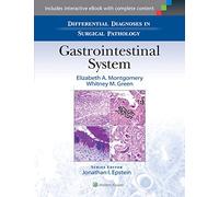 Differential Diagnoses in Surgical Pathology: Gastrointestinal System