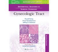 Differential Diagnoses in Surgical Pathology: Gynecologic Tract