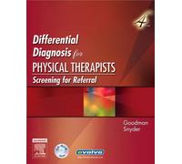 Differential Diagnosis for Physical Therapists: Screening for Referral