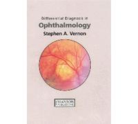 Differential Diagnosis in Ophthalmology (Differential Diagnosis in Medicine S.)