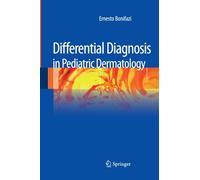 Differential Diagnosis in Pediatric Dermatology