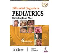 Differential Diagnosis in Pediatrics: (Including Color Atlas)