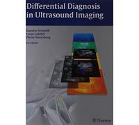 Differential Diagnosis in Ultrasound Imaging [Hardcover] [Jul 06, 2013] Schmidt