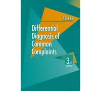 Differential Diagnosis of Common Complaints