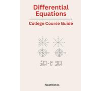 Differential Equation Pocket Guide: Diff Eq Summary (Course Summaries)
