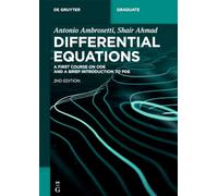 Differential Equations: A First Course on ODE and a Brief Introduction to PDE (De Gruyter Textbook)
