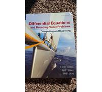 Differential Equations and Boundary Value Problems: Computing and Modeling