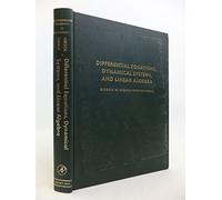 Differential Equations, Dynamical Systems and Linear Algebra (Pure & Applied Mathematics S.)