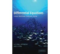 Differential Equations: Linear, Nonlinear, Ordinary, Partial