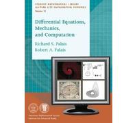 Differential Equations, Mechanics, and Computation (Student Mathematical Library)