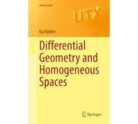 Differential Geometry and Homogeneous Spaces (Universitext)