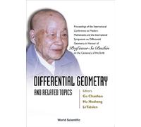 Differential Geometry and Related Topics: Proceedings of the International Conference on Modern Mathematics and the International Symposium on Differential Geometry