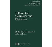 Differential Geometry and Statistics – Chapman & Hall/CRC Monographs – Vol. 48