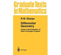 Differential Geometry: Cartan's Generalization of Klein's Erlangen Program: 166 (Graduate Texts in Mathematics, 166)
