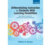 Differentiating Instruction for Students With Learning Disabilities : New Best Practices for General and Special Educators