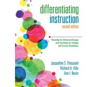 Differentiating Instruction : Planning for Universal Design and Teaching for College and Career Readiness