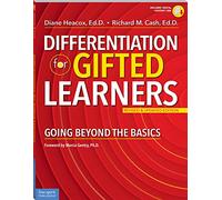 Differentiation for Gifted Learners: Going Beyond the Basics (Free Spirit Professional(tm))