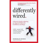 Differently Wired: Raising an Atypical Child in a Conve - Paperback / softback N
