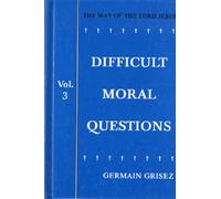 Difficult Moral Questions: 3