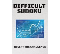 Difficult Sudoku: Difficult Sudoku Puzzles | Help engage and challenge your brain | 6x9 inches, 110 pages | 50+ puzzles | Solutions included