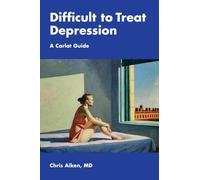 Difficult to Treat Depression: A Carlat Guide