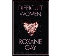 Difficult Women