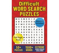 Difficult Word Search Puzzles: Extreme Word Search for Puzzle lovers with unique words, Over 50+ Puzzles with Solutions, Book for adults and teens