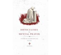 Difficulties in Mental Prayer