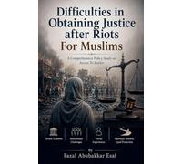 Difficulties in Obtaining Justice after Riots For Muslims