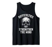 Difficulties Strengthen Mind Skull Seneca Stoic Quote Tank Top