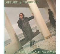 Difford and Tilbrook - Loves Crashing Waves