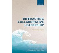 Diffracting Collaborative Leadership: A Pragmatist Project