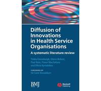 Diffusion of Innovations in Health Service Organisations: A Systematic Literature Review
