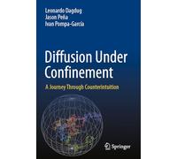 Diffusion Under Confinement: A Journey Through Counterintuition