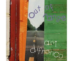 DiFranco, Ani - Out Of Range