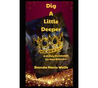 DIG A LITTLE DEEPER - A 14-DAY DEVOTIONAL FOR NEW BELIEVERS